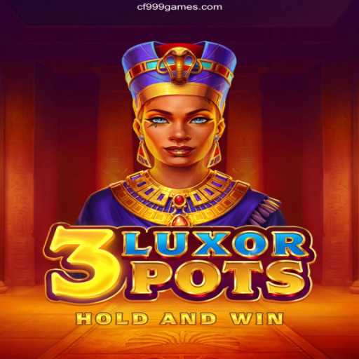 Discover 3LuxorPots: A Gaming Experience Like No Other