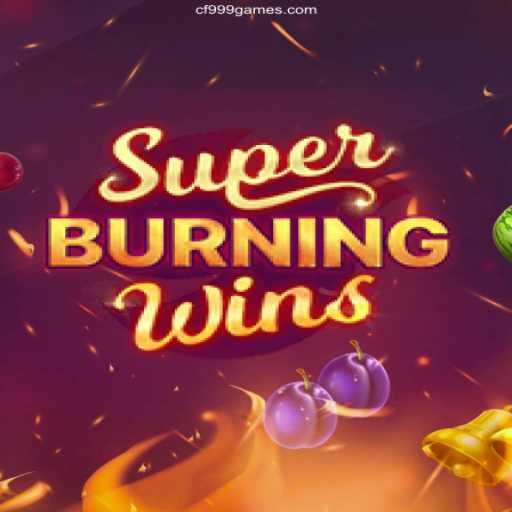 Exploring SuperBurningWins and its Features in the Gaming World